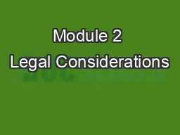 Module 2 Legal Considerations