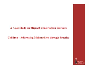 A Case Study on Migrant Construction Workers Children