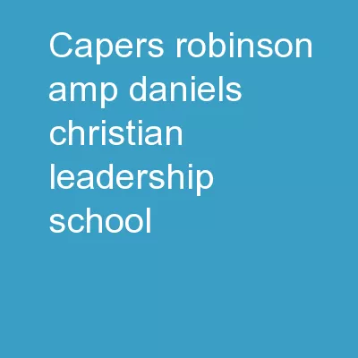 Capers, Robinson &Daniels Christian Leadership School
