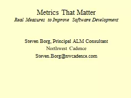 Metrics That Matter Real Measures to Improve Software Development