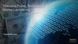 Telecoms Fraud, Terrorism & Money Laundering