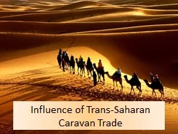 Influence of Trans-Saharan Caravan Trade