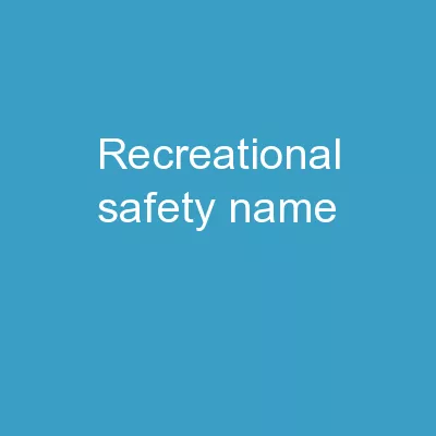 Recreational Safety Name