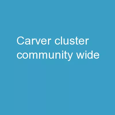 Carver Cluster Community-wide