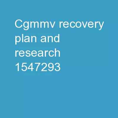 CGMMV Recovery Plan and Research