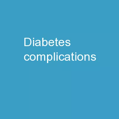 Diabetes  Complications