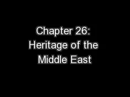 Chapter 26: Heritage of the Middle East