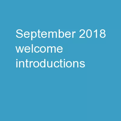 September  2018 Welcome Introductions
