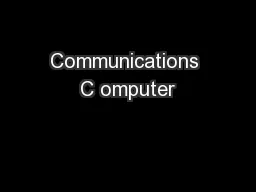 Communications C omputer