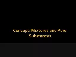 Concept: Mixtures and Pure Substances