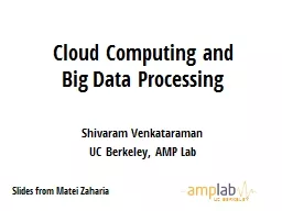 Cloud Computing and  Big Data Processing
