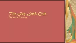 The Joy Luck Club  Discussion Questions