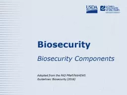 Biosecurity	 Biosecure  Areas