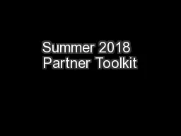 Summer 2018  Partner Toolkit