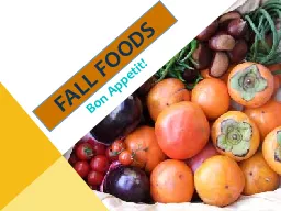Fall foods Bon  Appetit !
