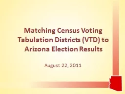 Matching Census Voting Tabulation Districts (VTD) to Arizona Election Results