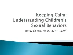 Keeping Calm: Understanding Children’s Sexual Behaviors