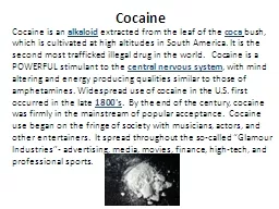 Cocaine  Cocaine  is an