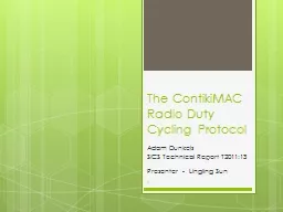 The  ContikiMAC  Radio Duty Cycling Protocol