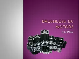 Brushless DC Motors Kyle Pillion
