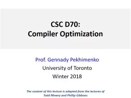 CSC D70:  Compiler Optimization