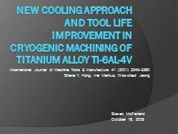 New cooling approach and tool life improvement in