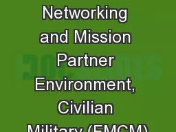 Federated Mission Networking and Mission Partner Environment, Civilian Military (FMCM)