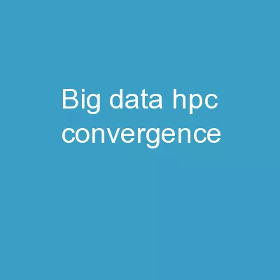 Big Data HPC Convergence