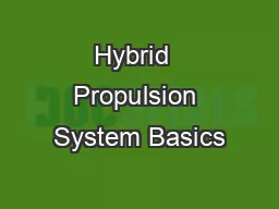 Hybrid  Propulsion System Basics