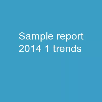 SAMPLE REPORT 2014 #1 TRENDS