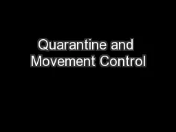 Quarantine and Movement Control