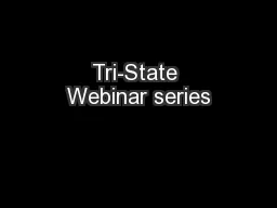 Tri-State Webinar series