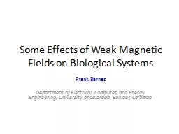 Some Effects of Weak Magnetic Fields on Biological
