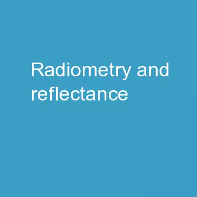 Radiometry  and reflectance