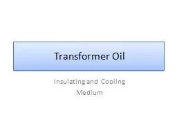 Transformer Oil Insulating and Cooling