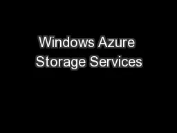 Windows Azure Storage Services