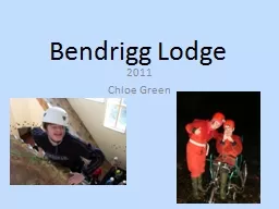 Bendrigg Lodge  2011  Chloe Green