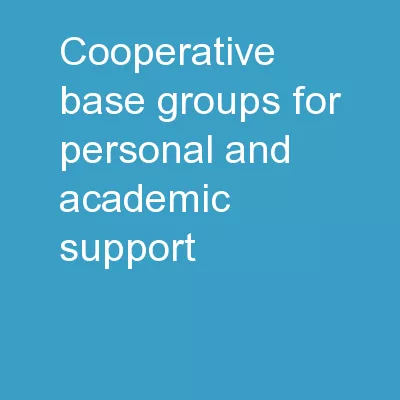 Cooperative Base Groups For Personal and Academic Support