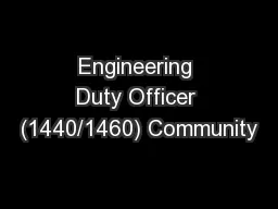 Engineering Duty Officer (1440/1460) Community