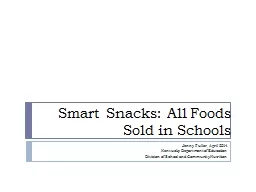 Smart Snacks: All Foods Sold in Schools