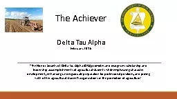 “The Honor Society of Delta Tau Alpha (DTA) promotes and recognizes scholarship and