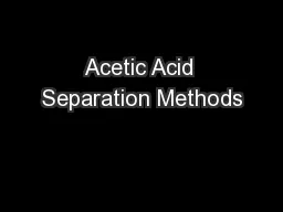 Acetic Acid Separation Methods