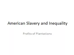 American Slavery and Inequality