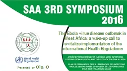 The Ebola virus disease outbreak in West Africa: a wake-up call to revitalize implementation of the