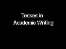 Tenses in Academic Writing