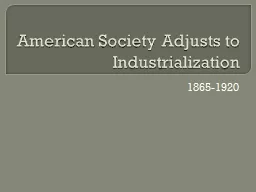 American Society Adjusts to Industrialization