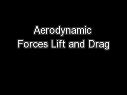 Aerodynamic Forces Lift and Drag