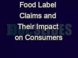 Food Label Claims and Their Impact on Consumers