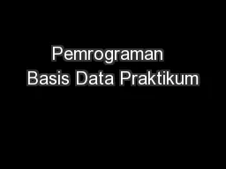 Pemrograman  Basis Data Praktikum