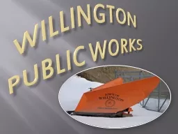 WiLLINGTON PUBLIC WORKS 73.92 Miles